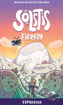 Fireflies – A Short Review of the Solstis: Firefly&nbsp;Expansion